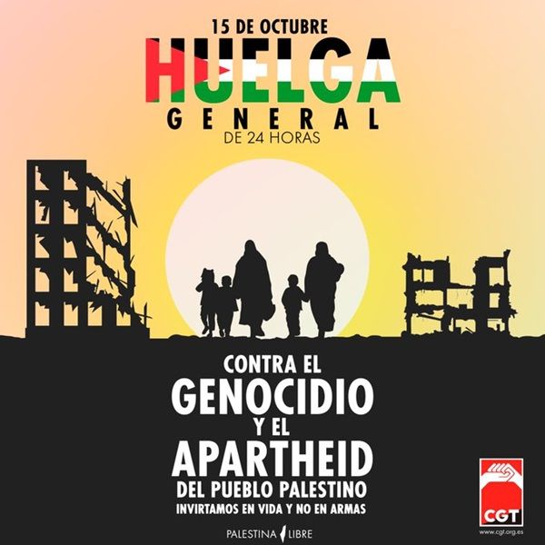 CGT convoca Huelga General de 24 horas en todo el Estado español el próximo 15 de octubre contra el genocidio y el apartheid en Palestina