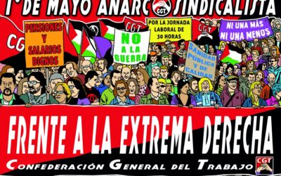 1º de Mayo anarcosindicalista frente a la extrema derecha y las guerras del capitalismo